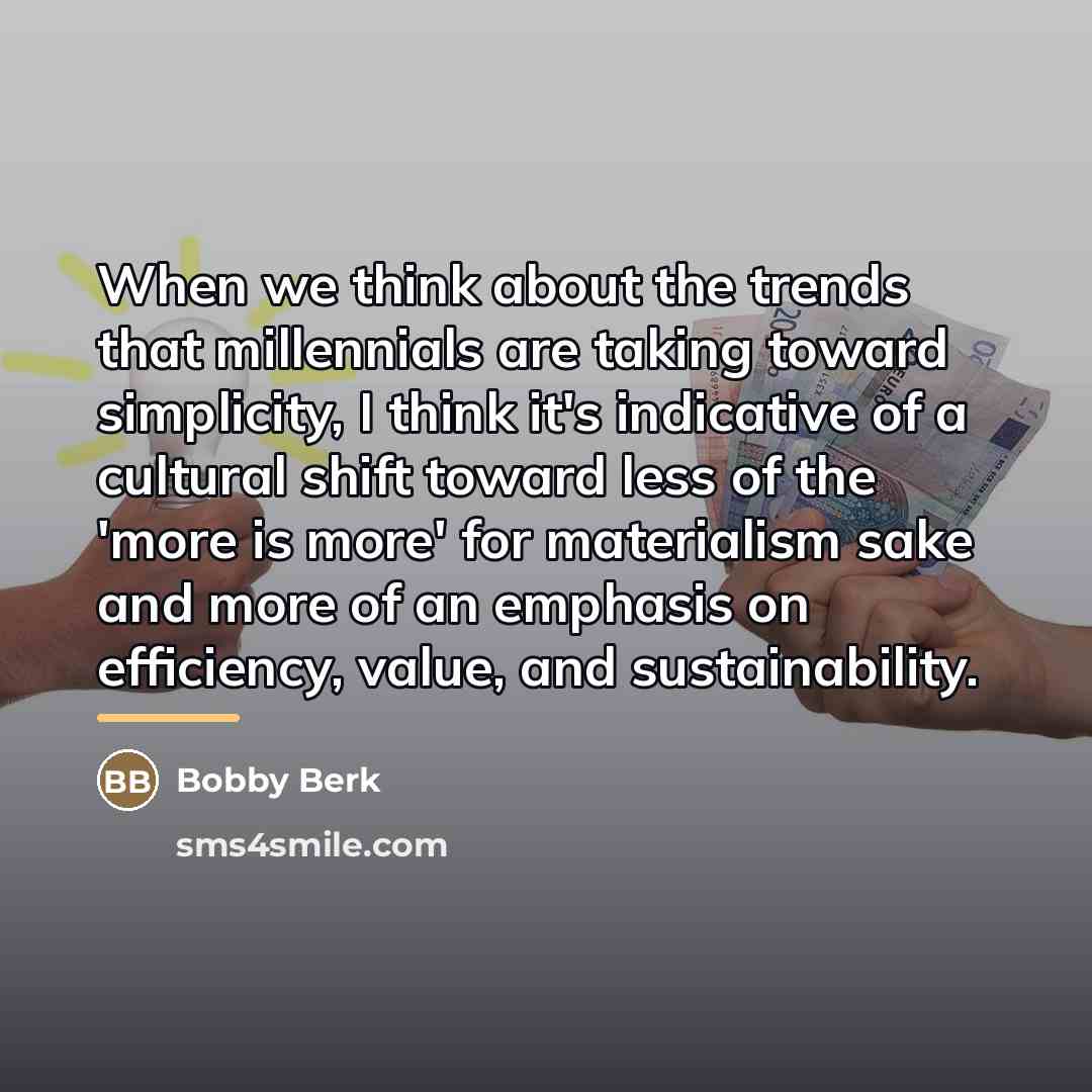 “When we think about the trends that millennials are taking…” quote by Bobby Berk