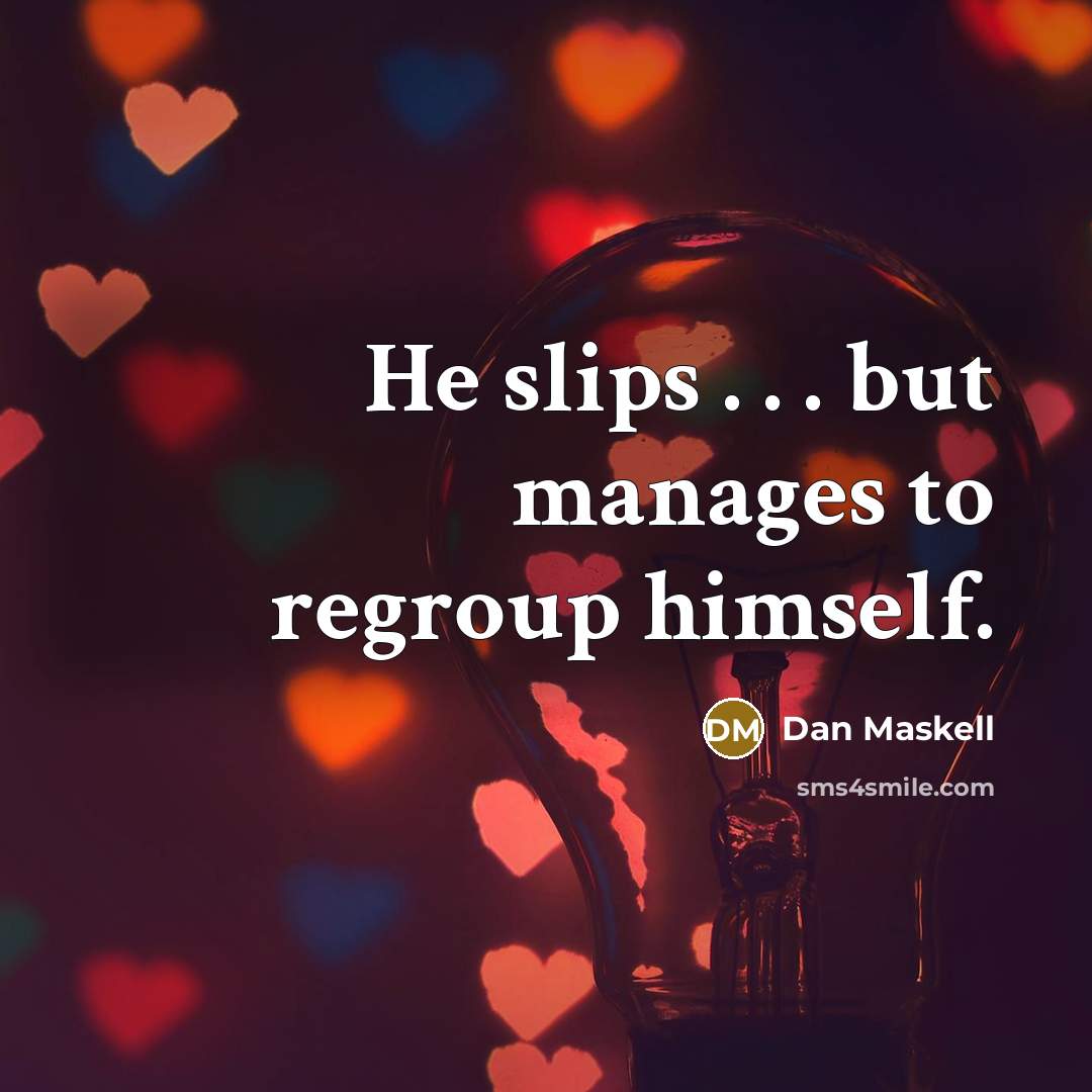 “He slips . . . but manages to regroup himself.…” quote by Dan Maskell