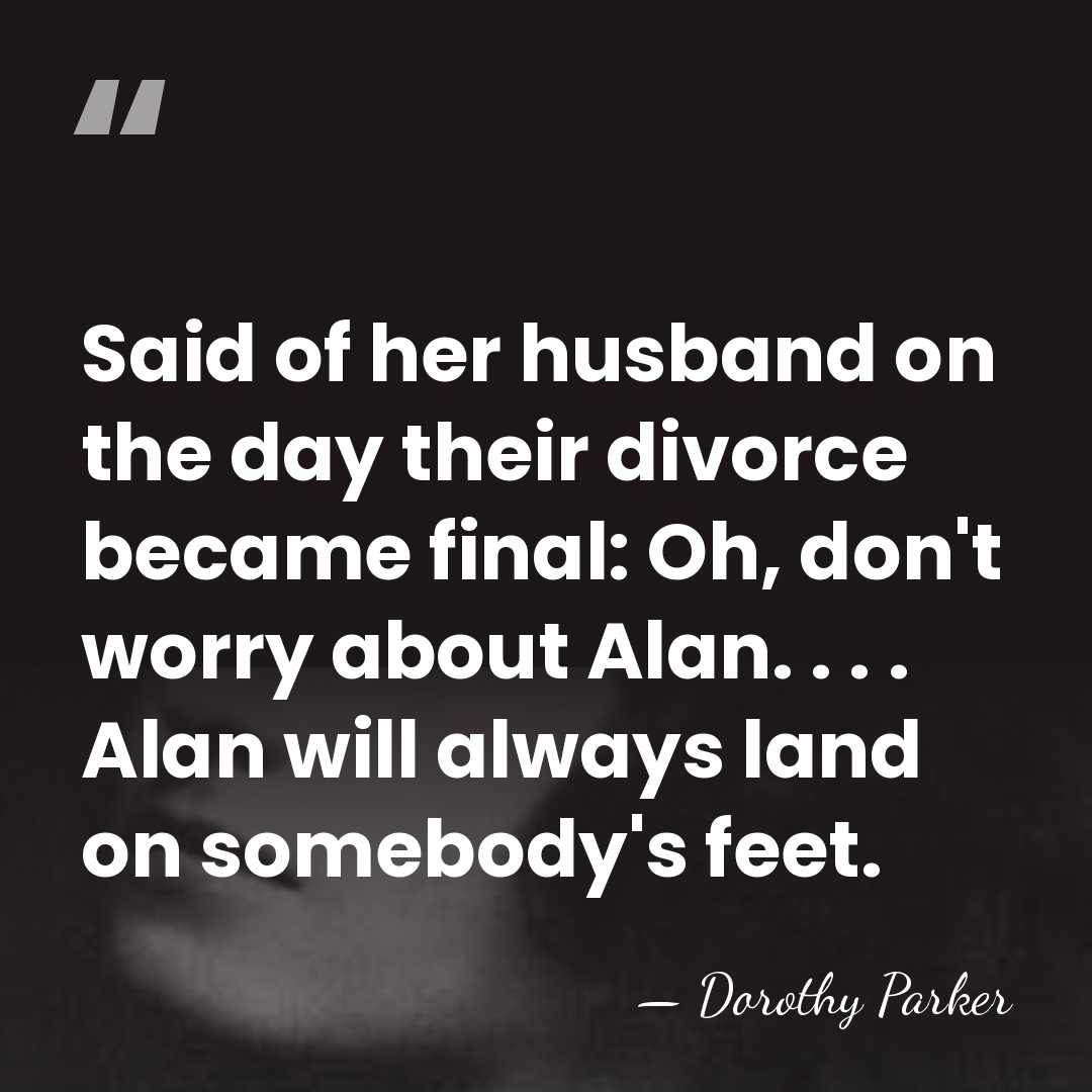 Said of her husband on the day their divorce became final: Oh,&hellip; - Dorothy Parker