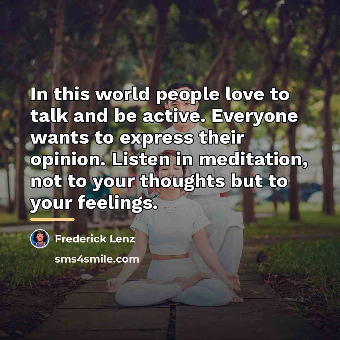 “In this world people love to talk and be active.…” quote by Frederick Lenz