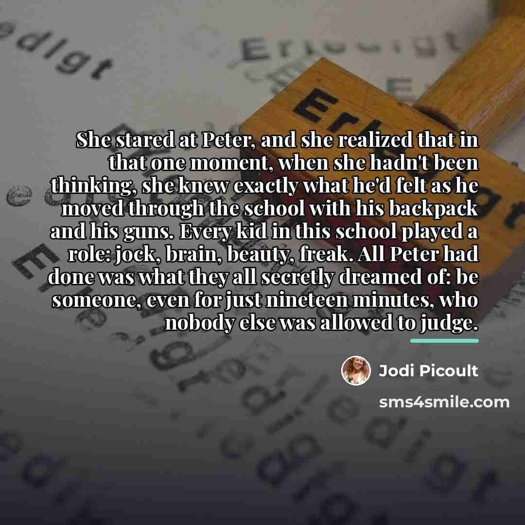 “She stared at Peter, and she realized that in that…” quote by Jodi Picoult