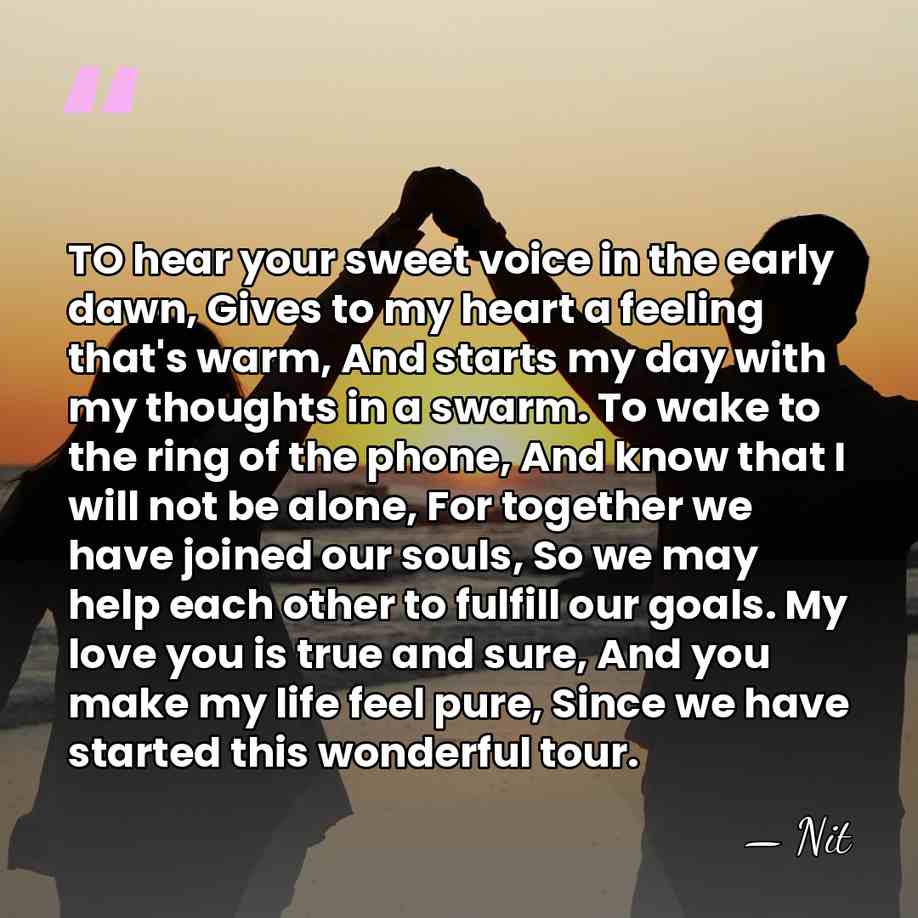 TO hear your sweet voice in the early dawn, Gives to my&hellip; - Nit