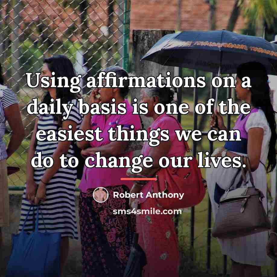 “Using affirmations on a daily basis is one of the…” quote by Robert Anthony