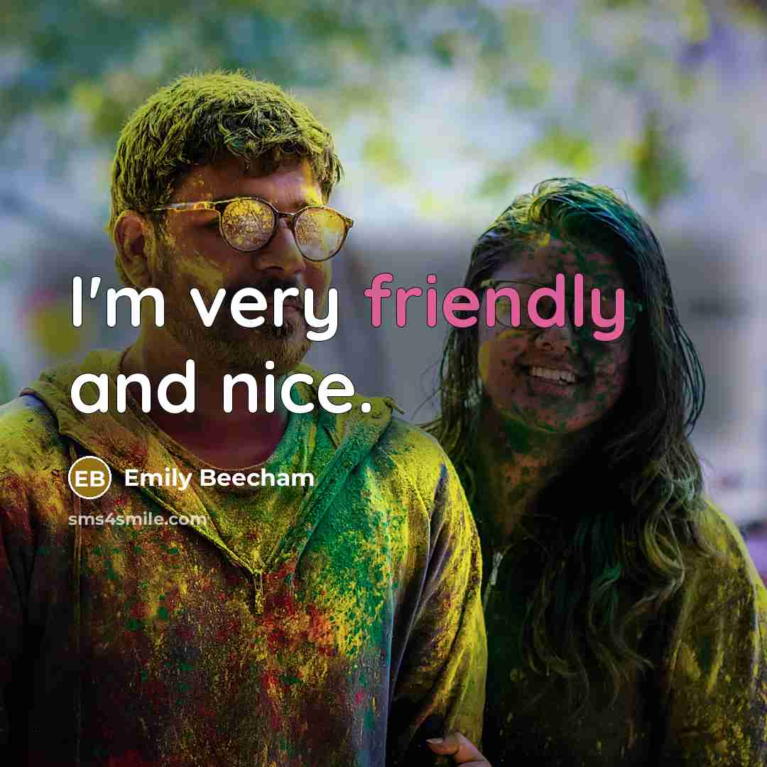 “I'm very friendly and nice.…” quote by Emily Beecham