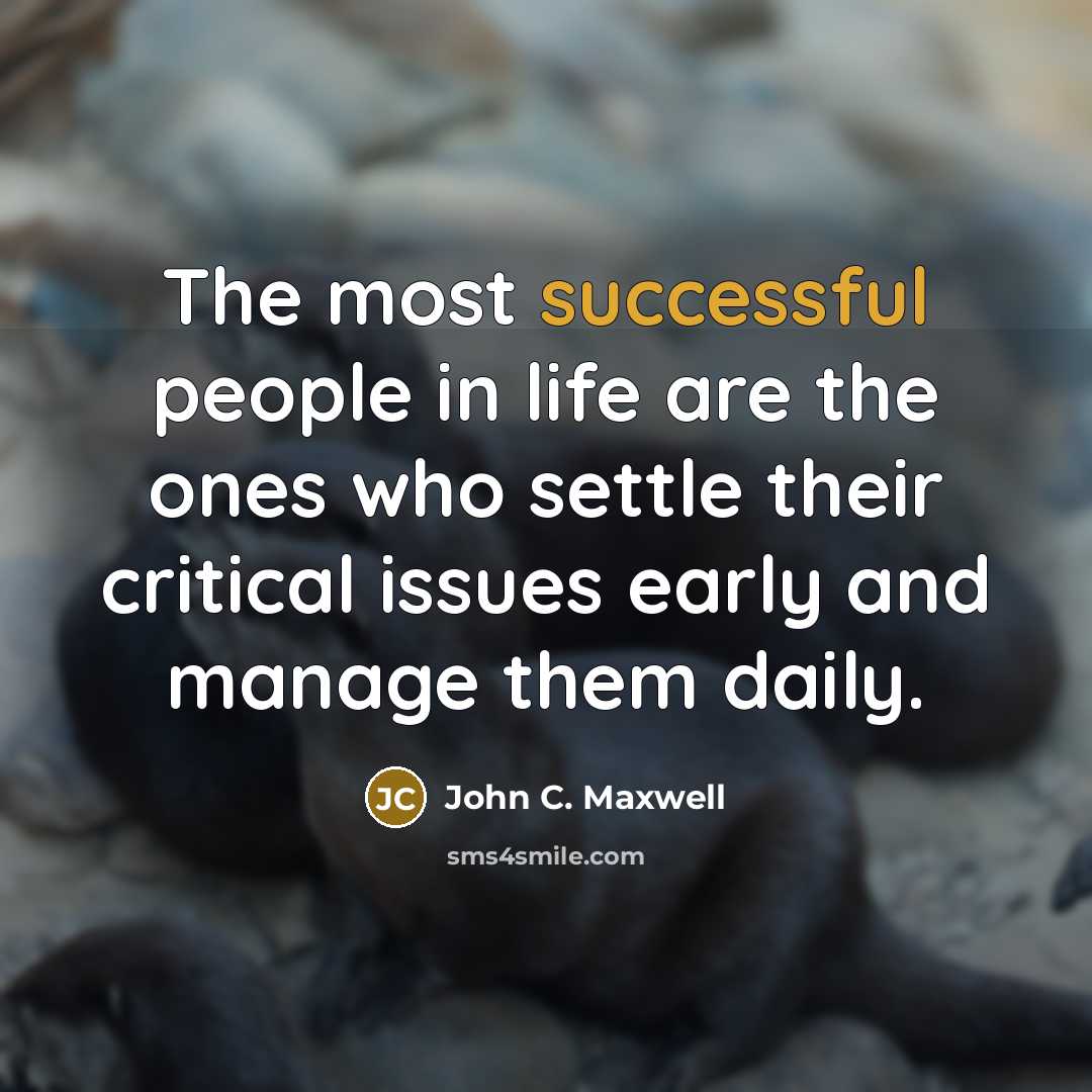 “The most successful people in life are the ones who…” quote by John C. Maxwell
