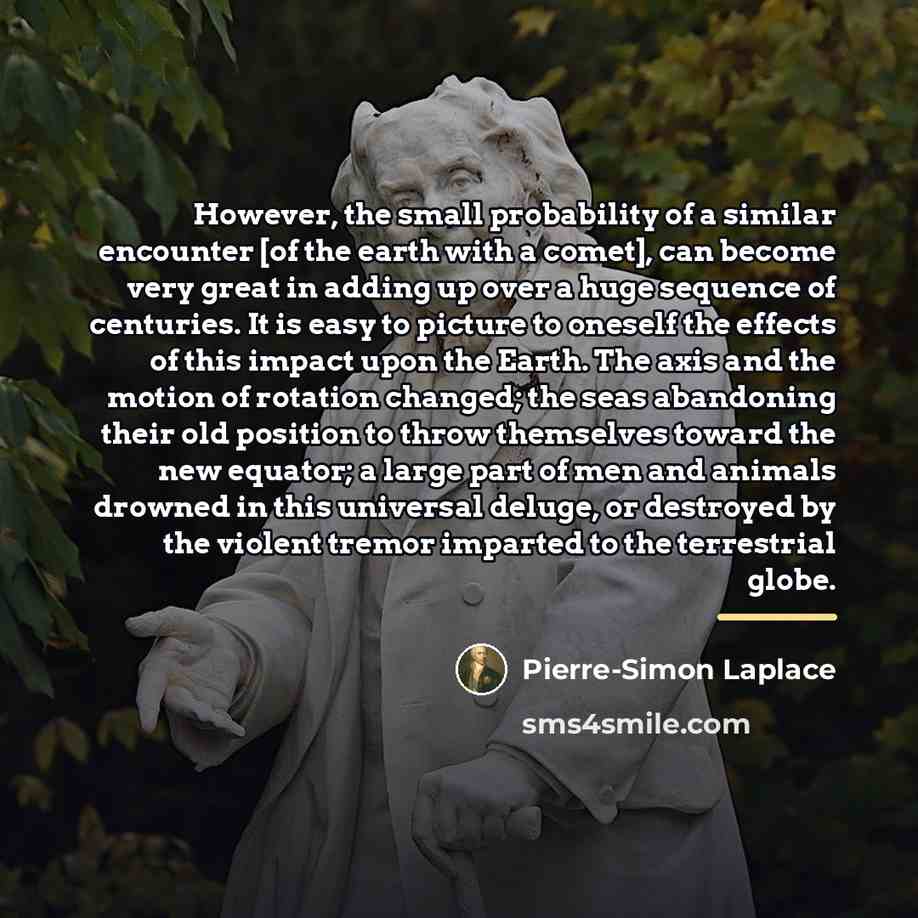 “However, the small probability of a similar encounter [of the…” quote by Pierre-Simon Laplace