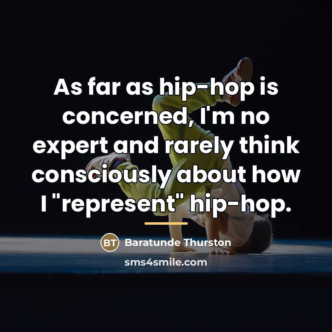 “As far as hip-hop is concerned, I'm no expert and…” quote by Baratunde Thurston