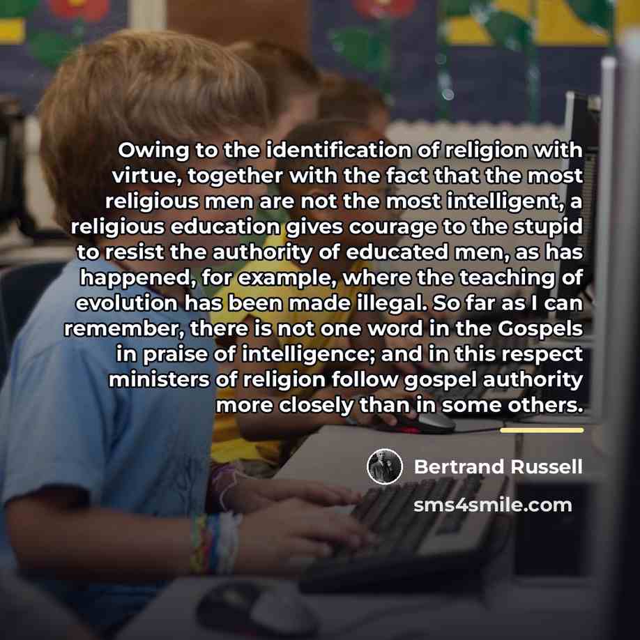 “Owing to the identification of religion with virtue, together with…” quote by Bertrand Russell