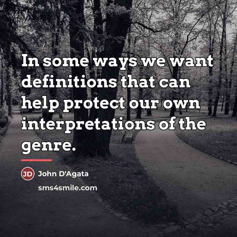 “In some ways we want definitions that can help protect…” quote by John D'Agata