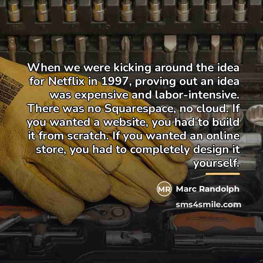 “When we were kicking around the idea for Netflix in…” quote by Marc Randolph