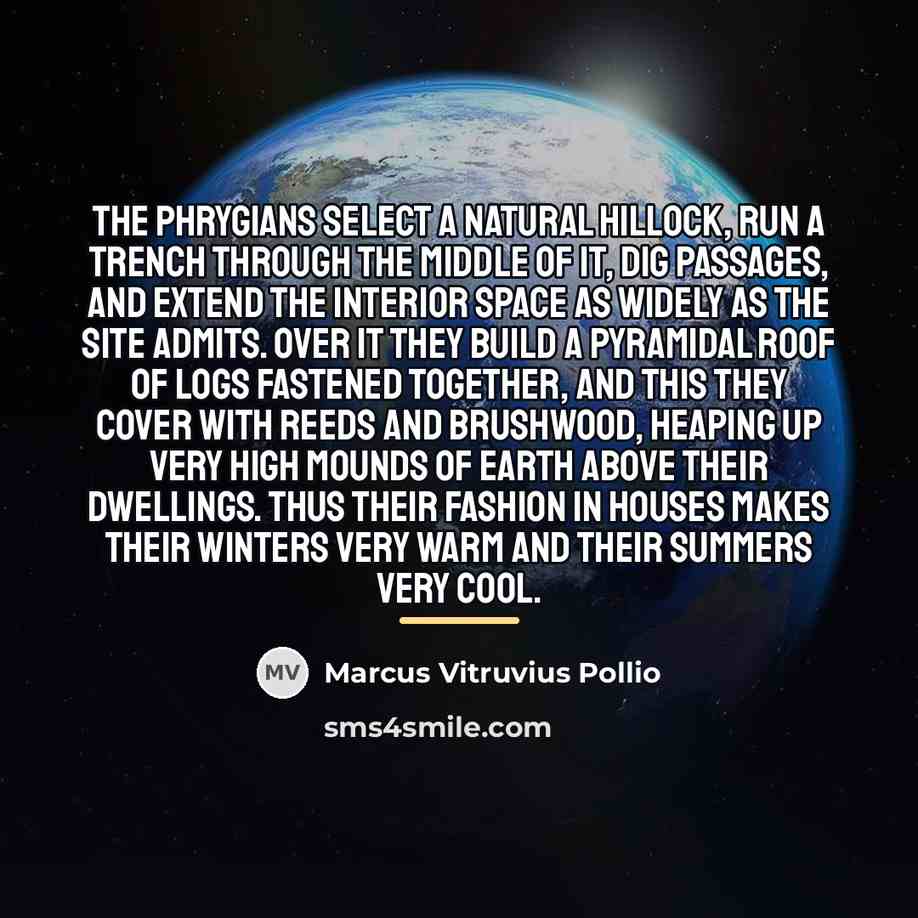 “The Phrygians select a natural hillock, run a trench through…” quote by Marcus Vitruvius Pollio