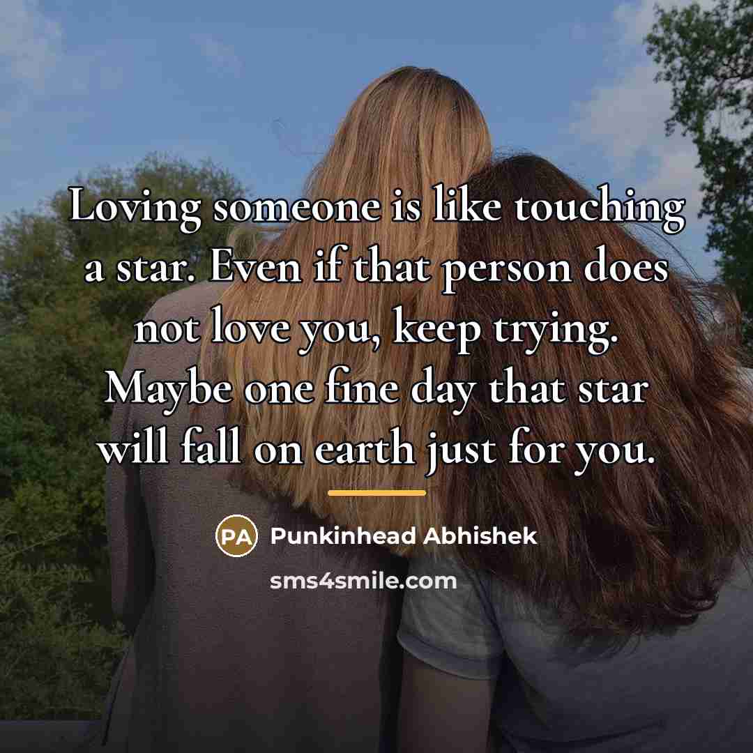 “Loving someone is like touching a star. Even if that…” quote by Punkinhead Abhishek