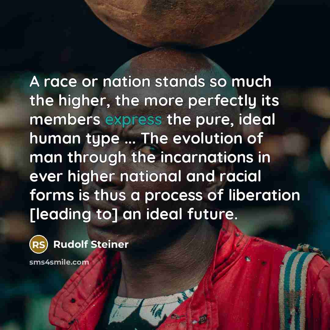 “A race or nation stands so much the higher, the…” quote by Rudolf Steiner