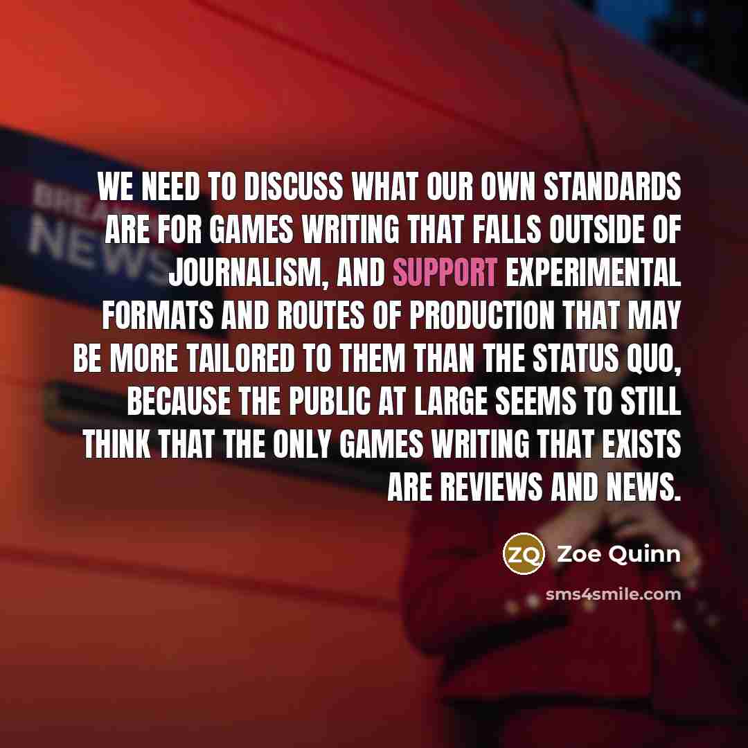 “We need to discuss what our own standards are for…” quote by Zoe Quinn
