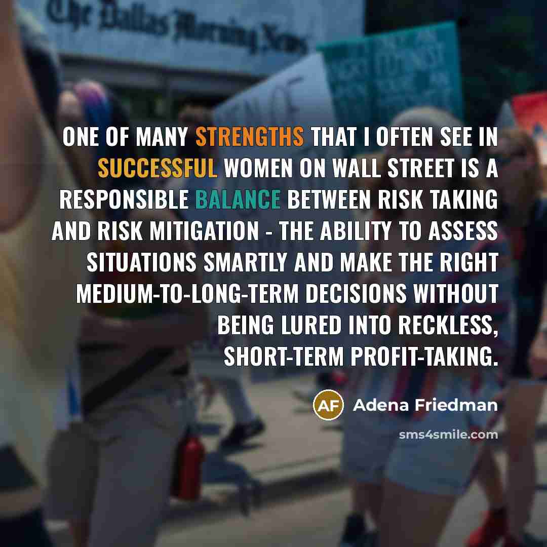 “One of many strengths that I often see in successful…” quote by Adena Friedman