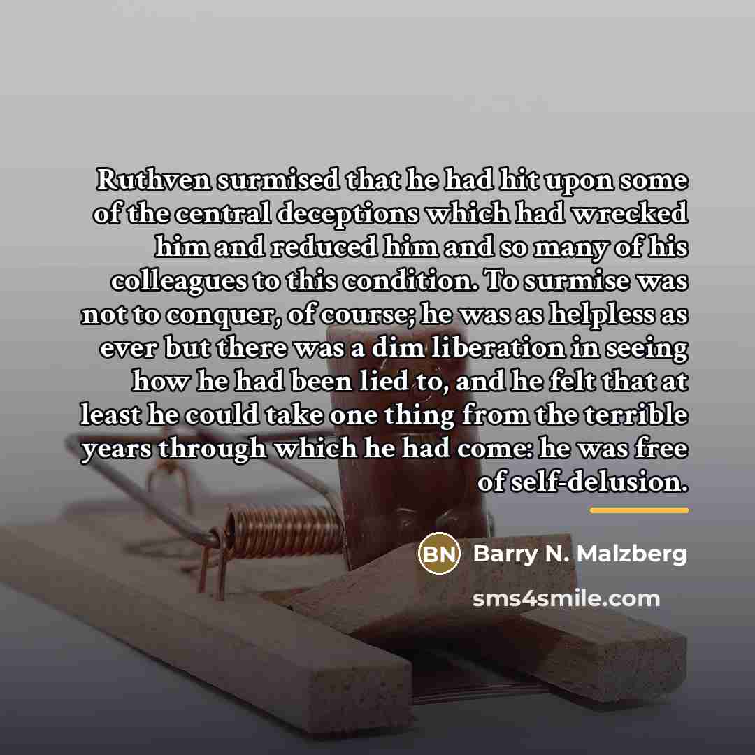 “Ruthven surmised that he had hit upon some of the…” quote by Barry N. Malzberg