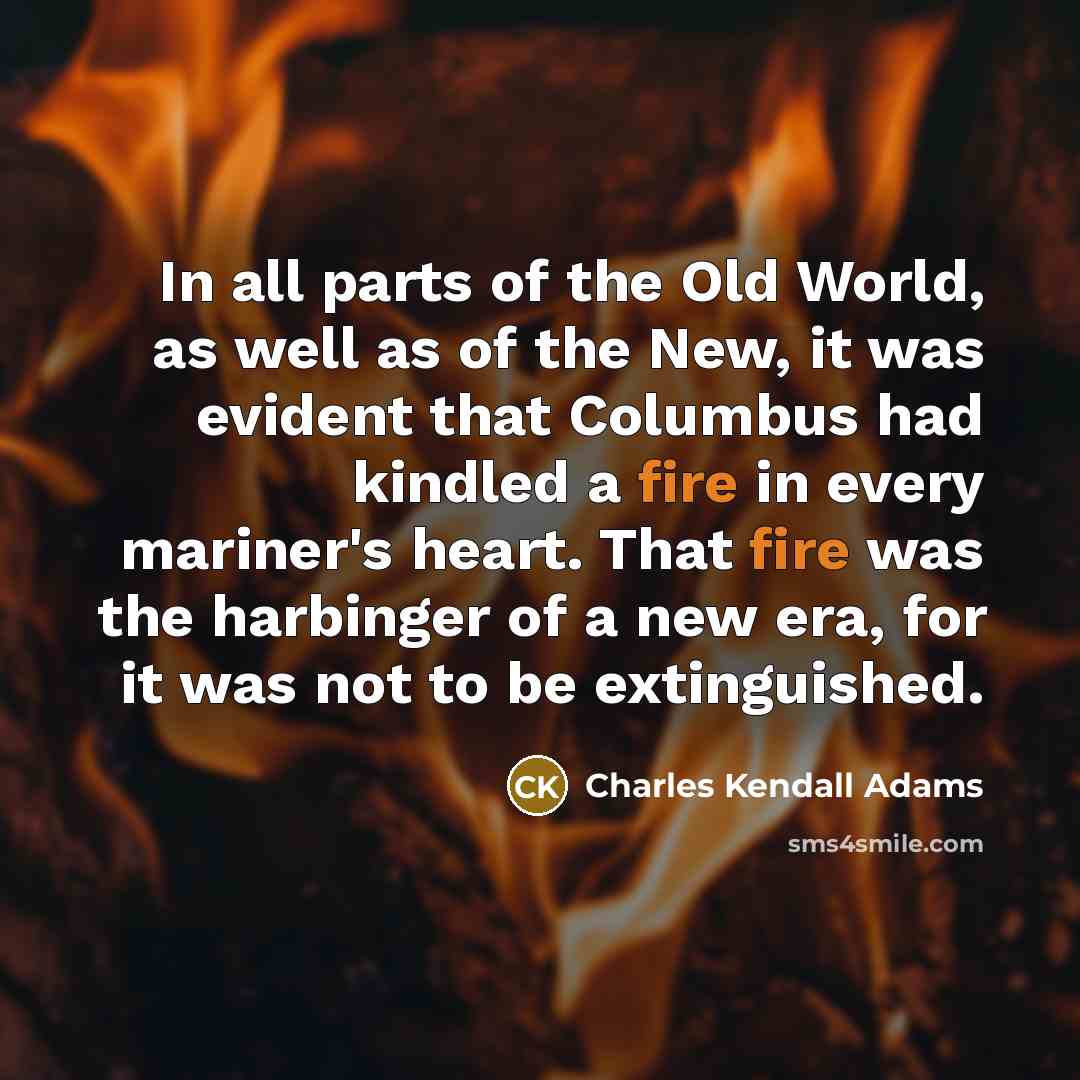 “In all parts of the Old World, as well as…” quote by Charles Kendall Adams