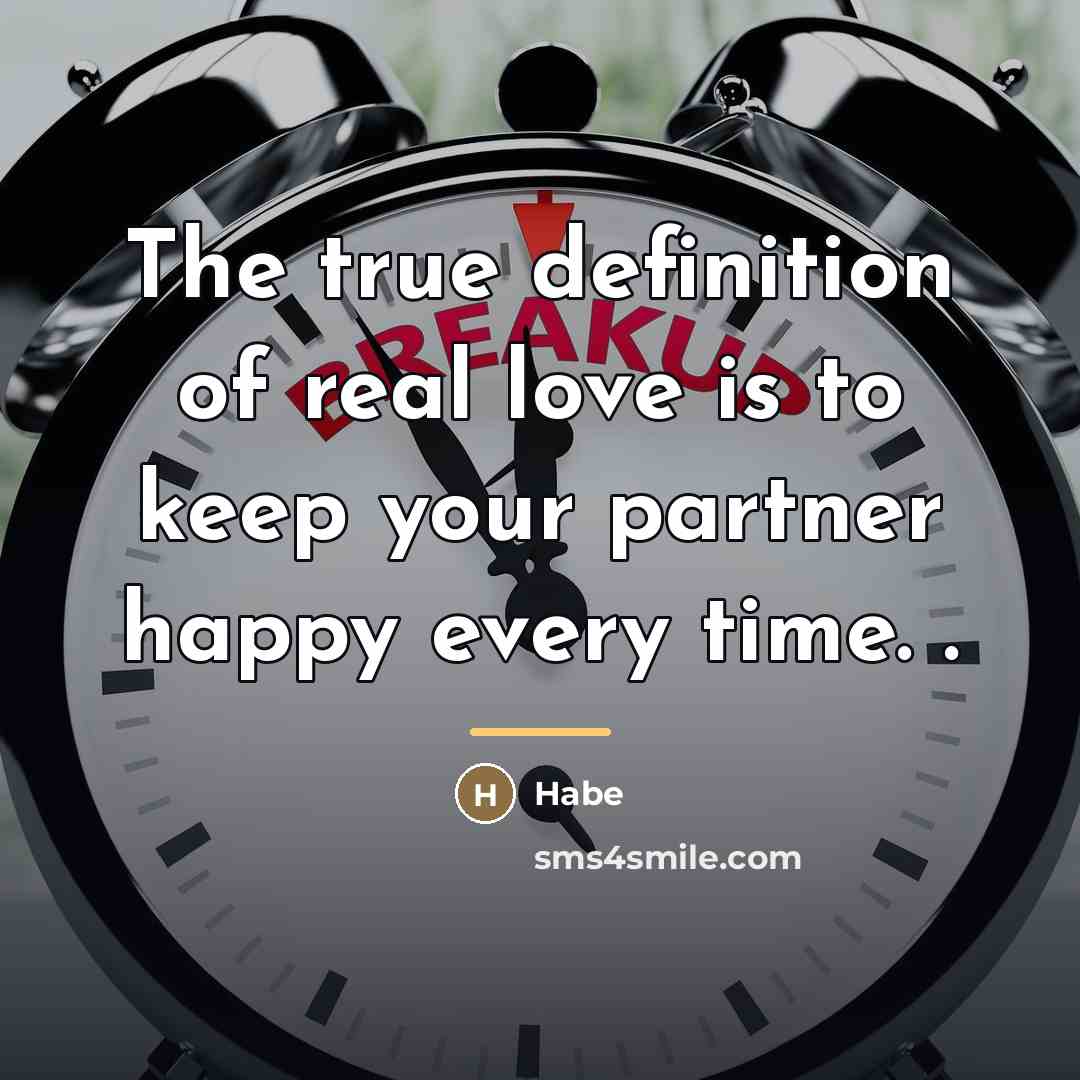 “The true definition of real love is to keep your…” quote by Habe