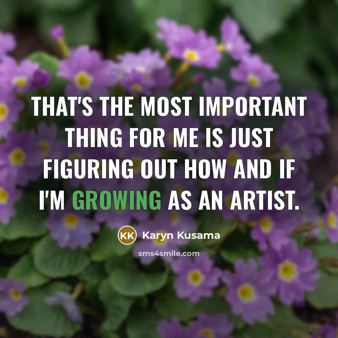 “That's the most important thing for me is just figuring…” quote by Karyn Kusama