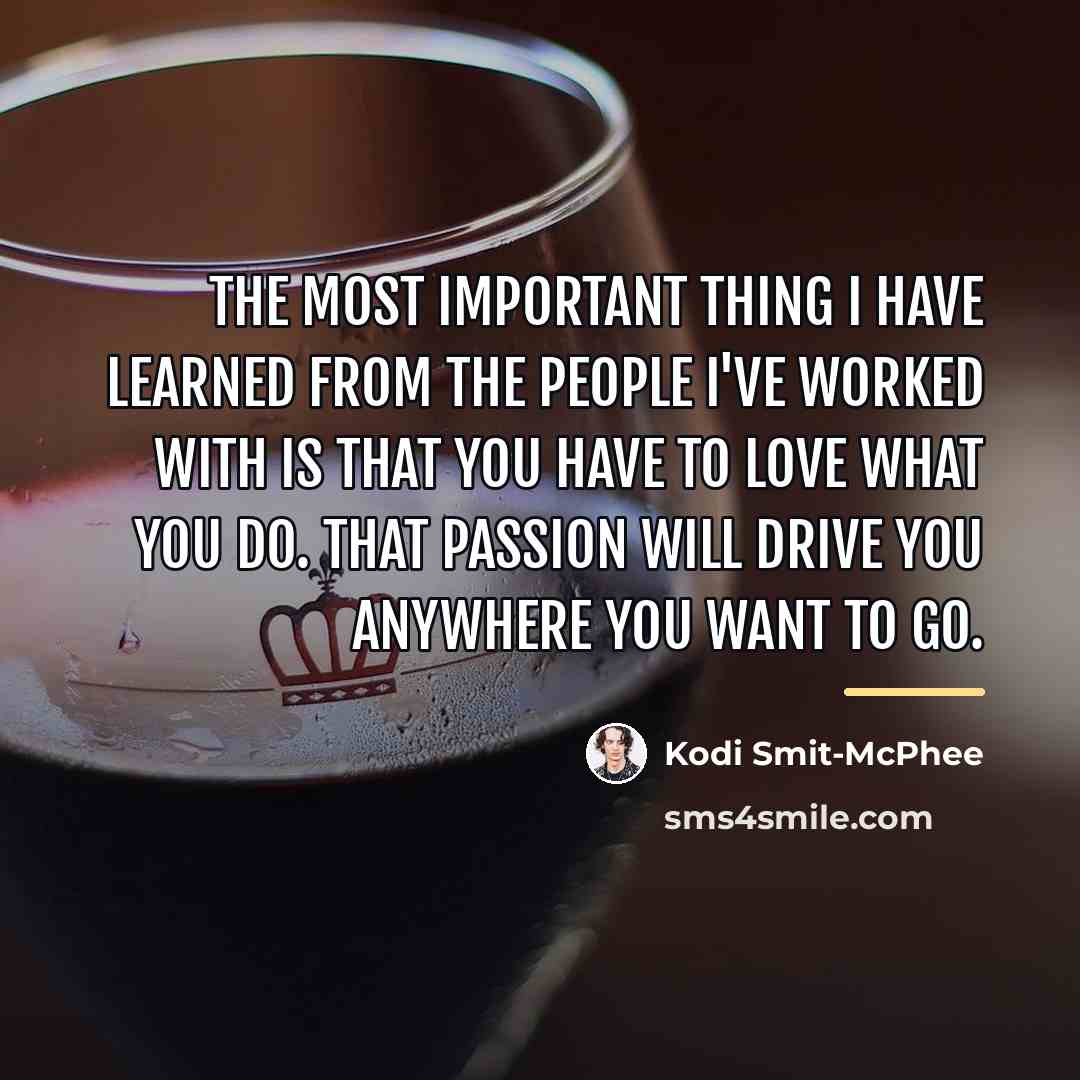 “The most important thing I have learned from the people…” quote by Kodi Smit-McPhee