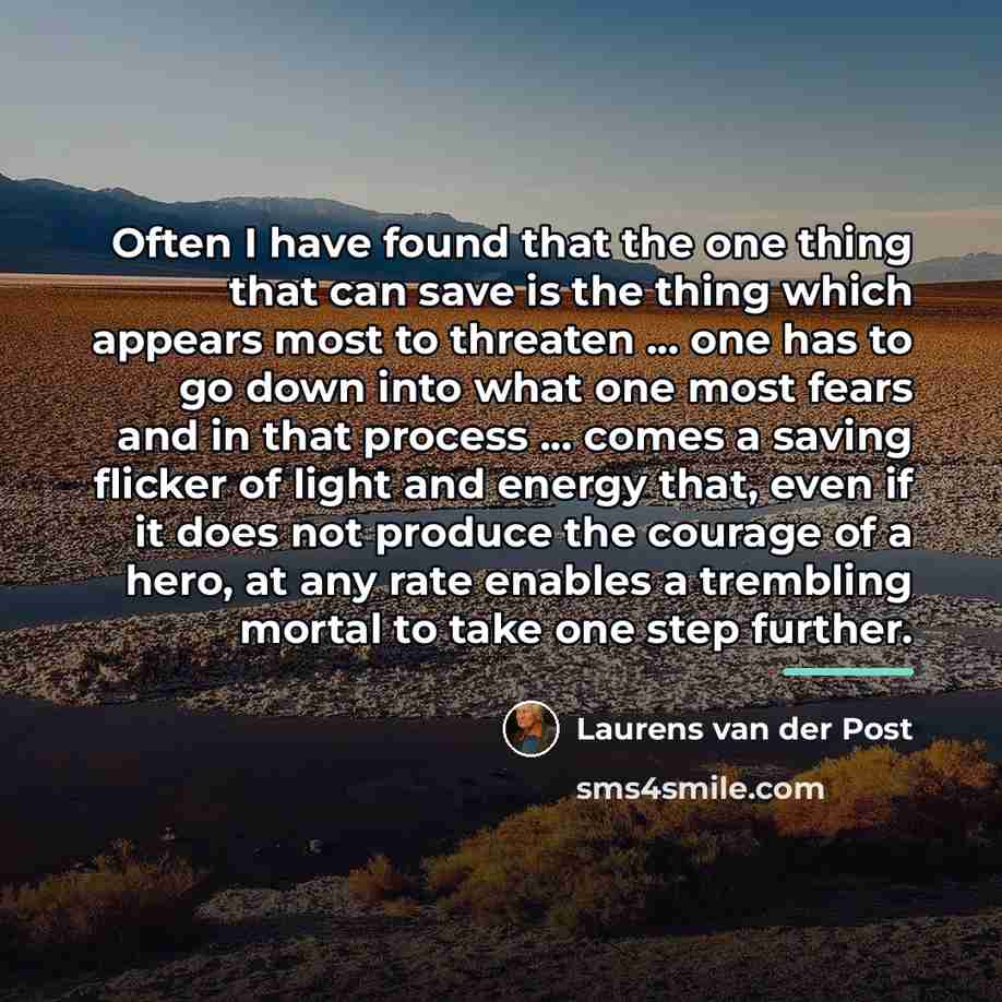 “Often I have found that the one thing that can…” quote by Laurens van der Post