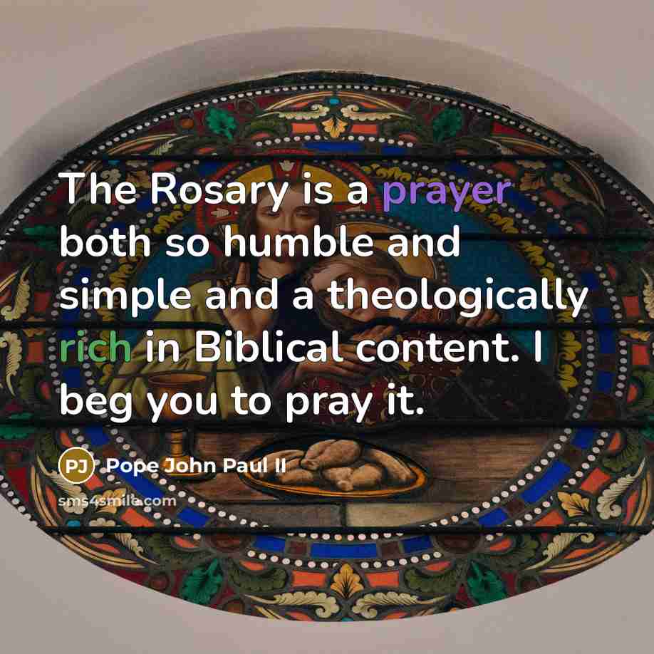 “The Rosary is a prayer both so humble and simple…” quote by Pope John Paul II