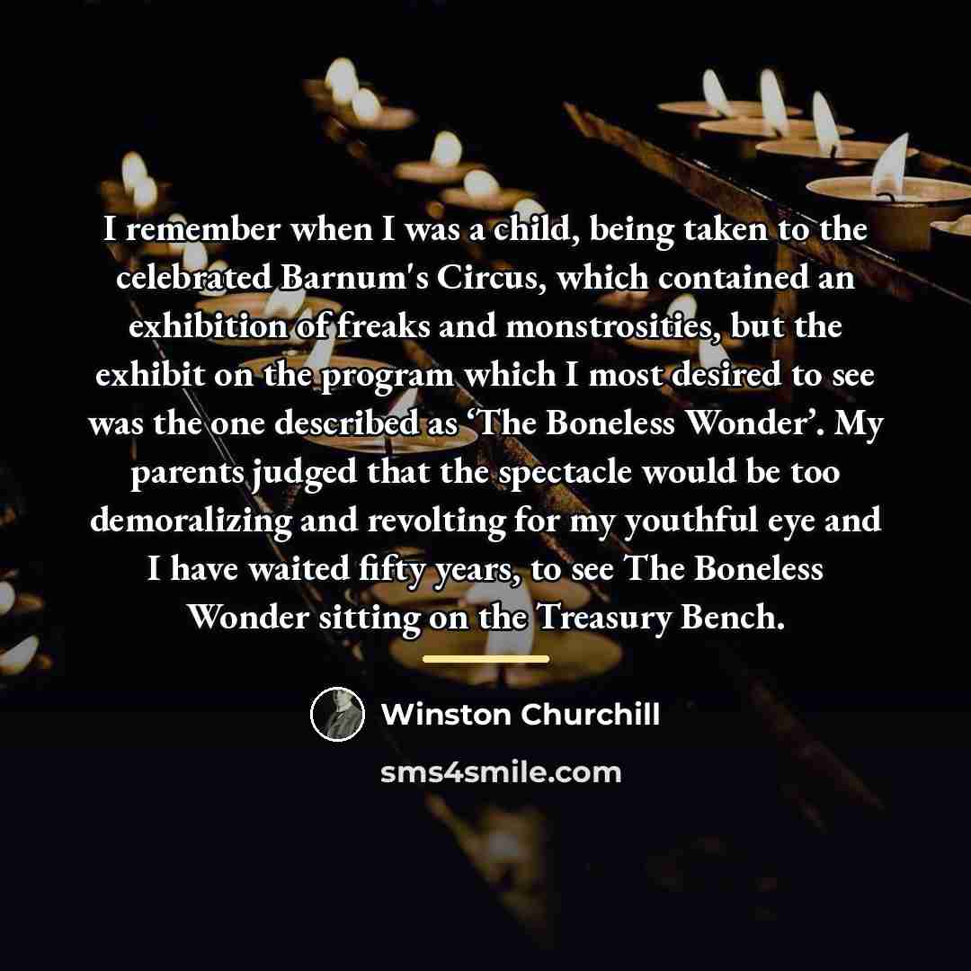 “I remember when I was a child, being taken to…” quote by Winston Churchill
