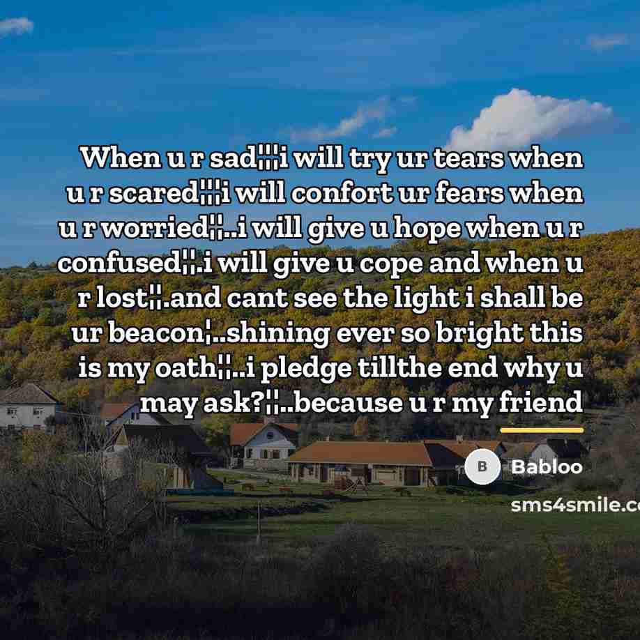 “When u r sad¦¦¦i will try ur tears when u…” quote by Babloo