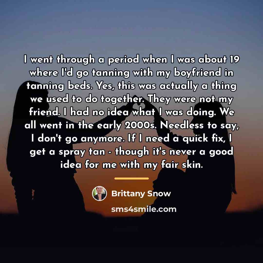 “I went through a period when I was about 19…” quote by Brittany Snow