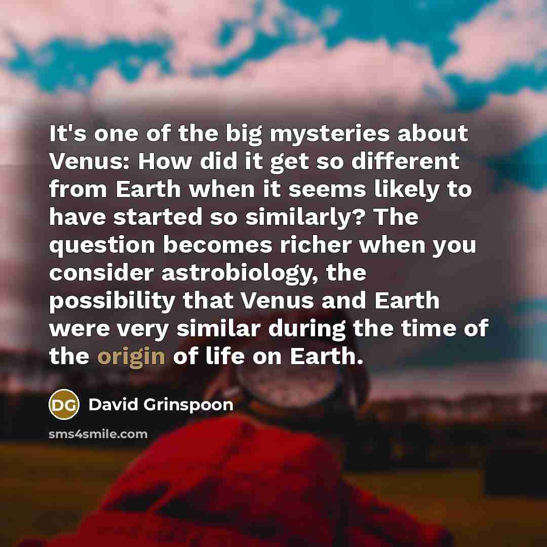 “It's one of the big mysteries about Venus: How did…” quote by David Grinspoon