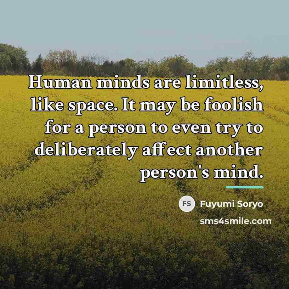 “Human minds are limitless, like space. It may be foolish…” quote by Fuyumi Soryo
