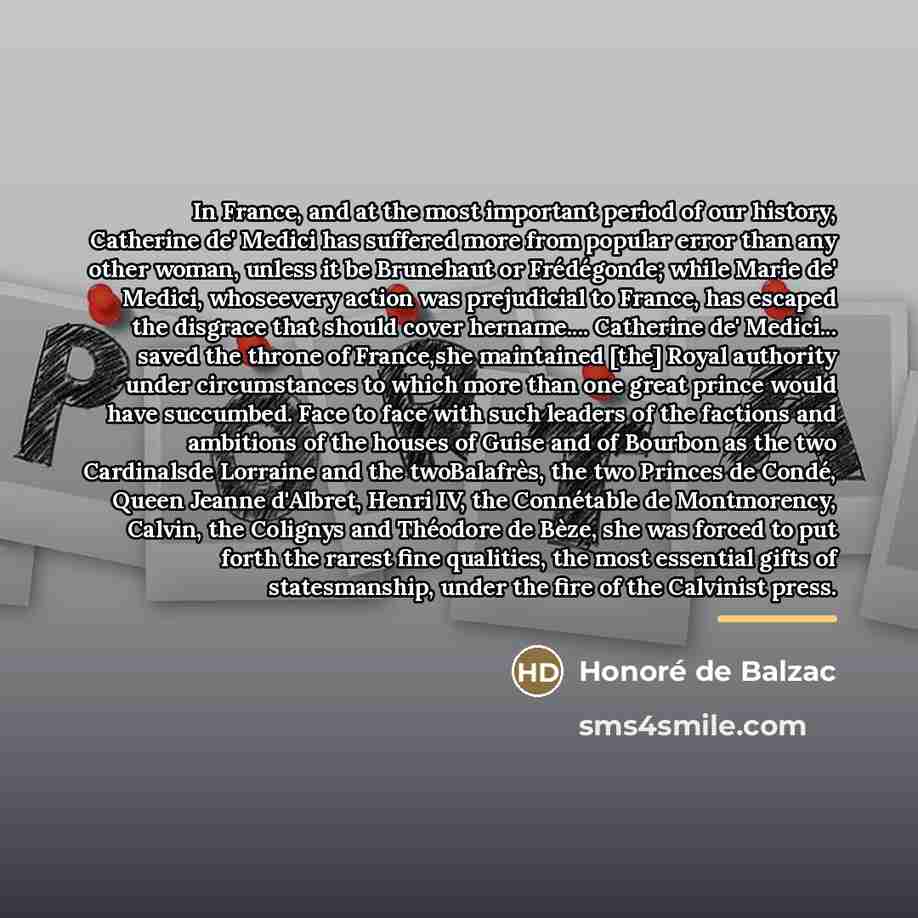 “In France, and at the most important period of our…” quote by Honoré De Balzac