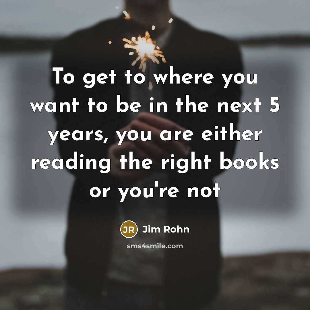 “To get to where you want to be in the…” quote by Jim Rohn
