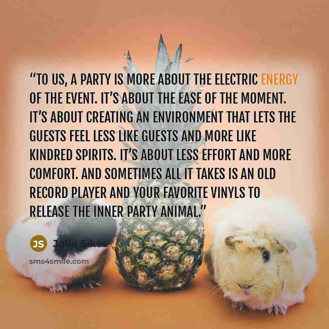 “To us, a party is more about the electric energy of the event. It’s about the ease of the moment. It’s about creating an environment that lets the guests feel less like guests and more like kindred spirits. It’s about less effort and more comfort. And sometimes all it takes is an old record player…” quote by Jolie Sikes