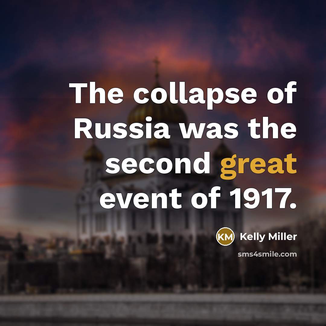 “The collapse of Russia was the second great event of…” quote by Kelly Miller
