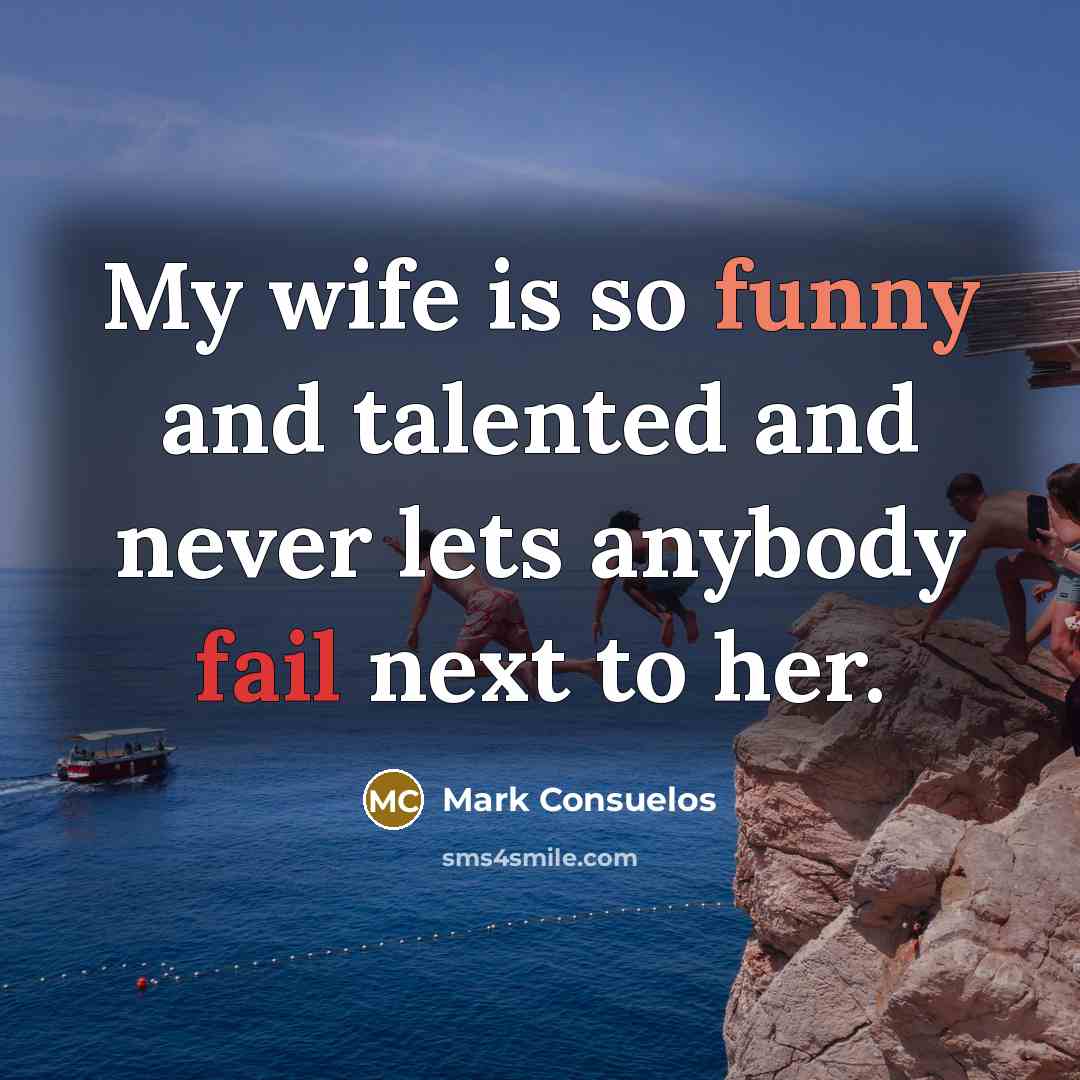 “My wife is so funny and talented and never lets…” quote by Mark Consuelos