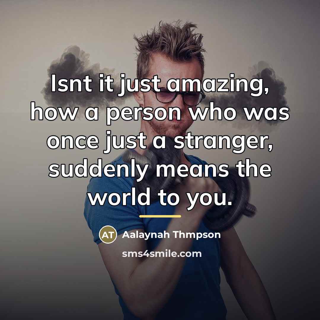 “Isnt it just amazing, how a person who was once…” quote by Aalaynah Thmpson