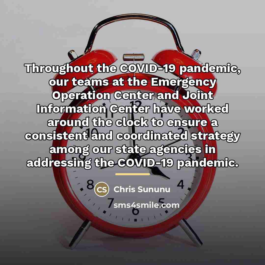 “Throughout the COVID-19 pandemic, our teams at the Emergency Operation…” quote by Chris Sununu