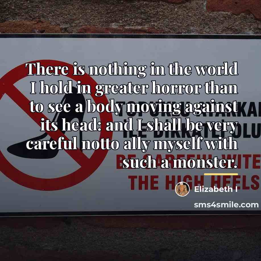 “There is nothing in the world I hold in greater…” quote by Elizabeth I