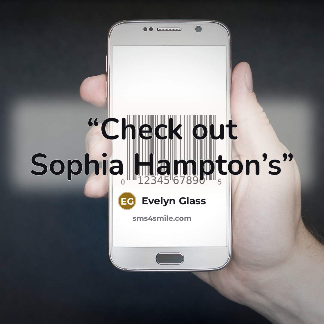 “Check out Sophia Hampton’s” quote by Evelyn Glass
