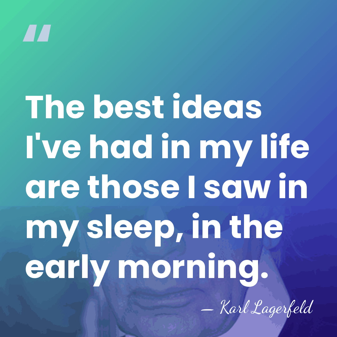The best ideas I've had in my life are those I saw&hellip; - Karl Lagerfeld