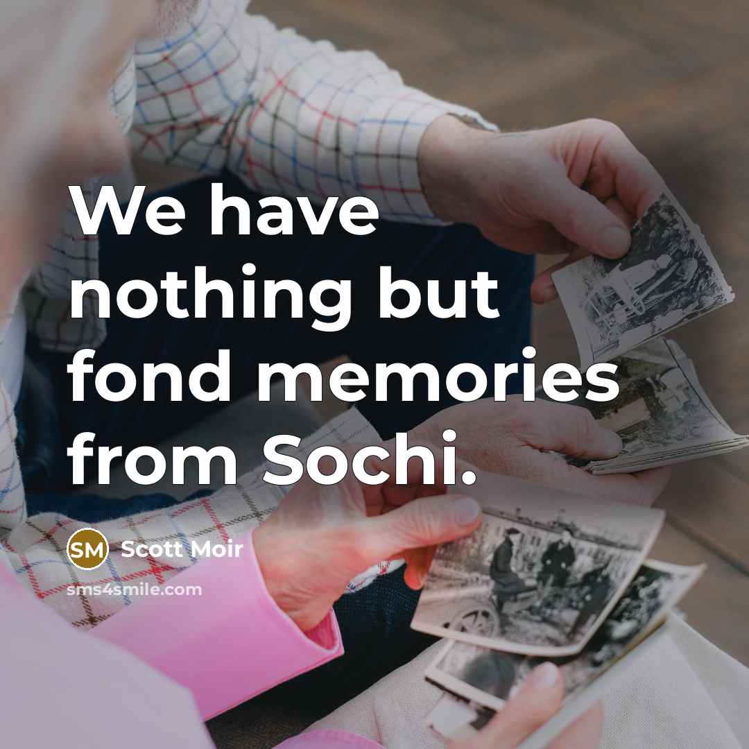 “We have nothing but fond memories from Sochi.…” quote by Scott Moir