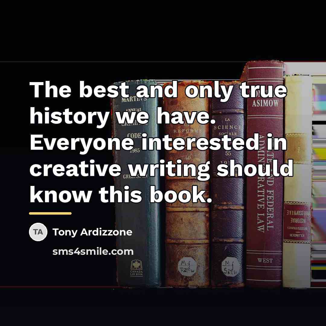 “The best and only true history we have. Everyone interested…” quote by Tony Ardizzone