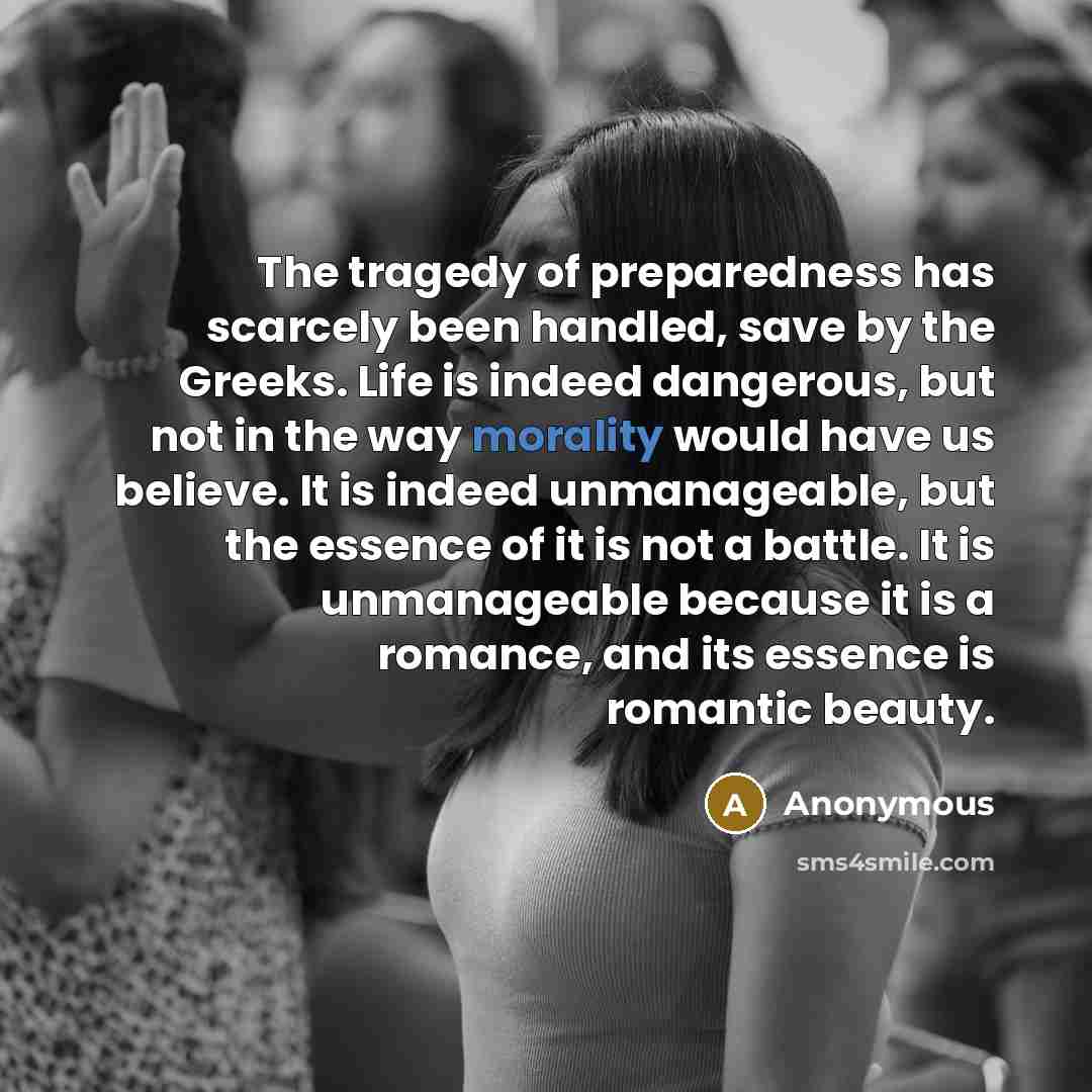 “The tragedy of preparedness has scarcely been handled, save by…” quote by Anonymous