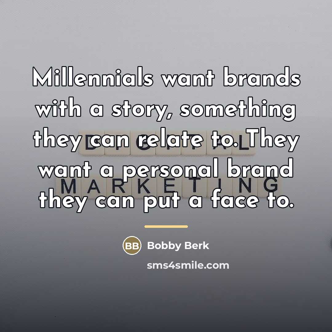 “Millennials want brands with a story, something they can relate…” quote by Bobby Berk