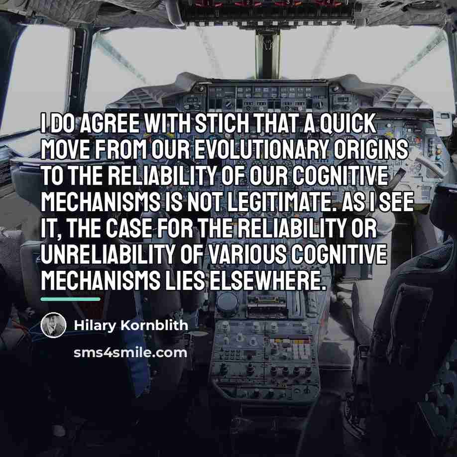 “I do agree with Stich that a quick move from…” quote by Hilary Kornblith
