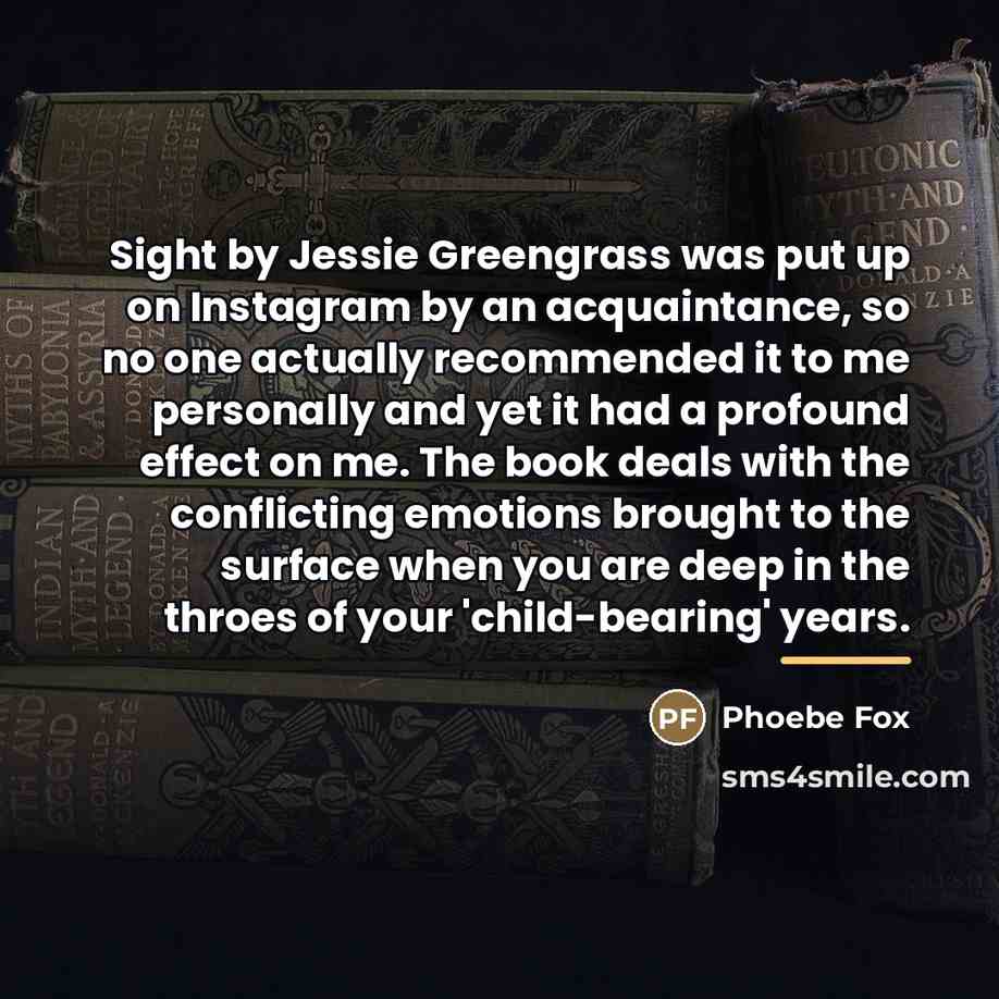 “Sight by Jessie Greengrass was put up on Instagram by…” quote by Phoebe Fox
