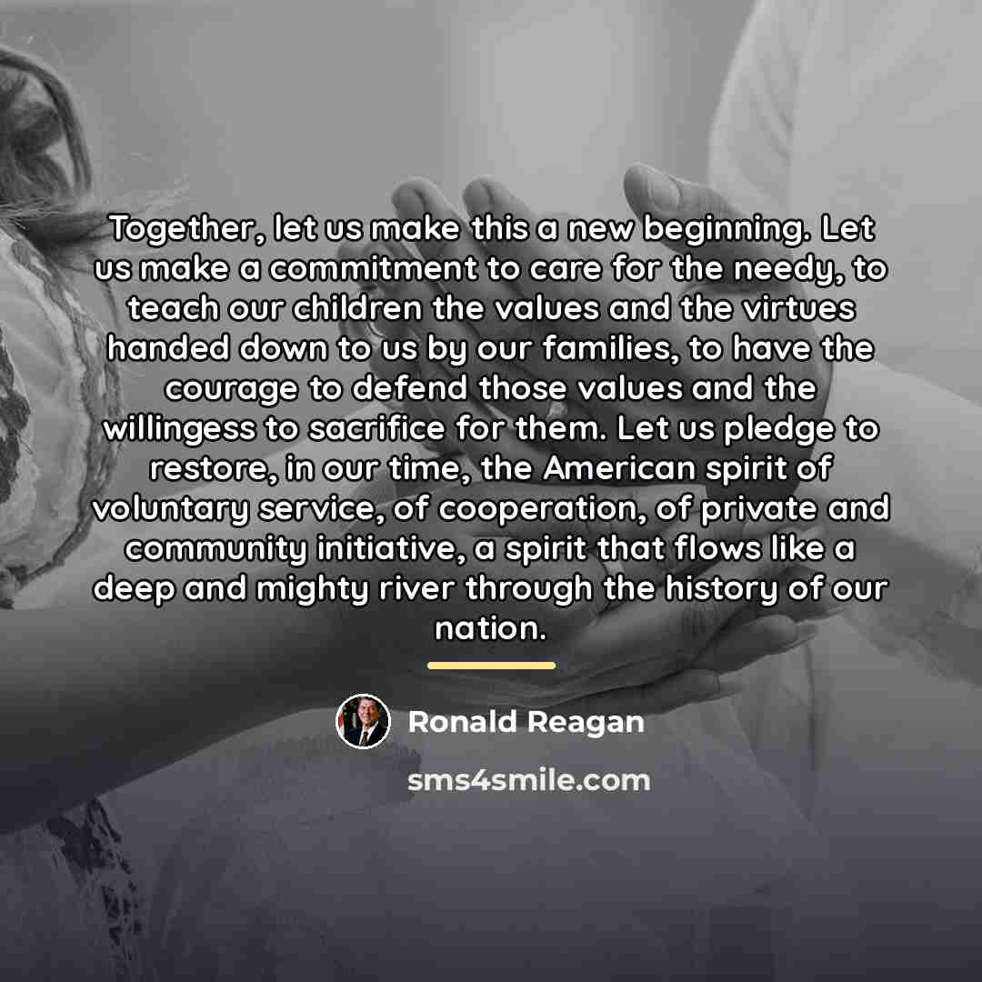 “Together, let us make this a new beginning. Let us…” quote by Ronald Reagan