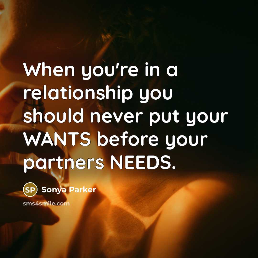 “When you're in a relationship you should never put your…” quote by Sonya Parker