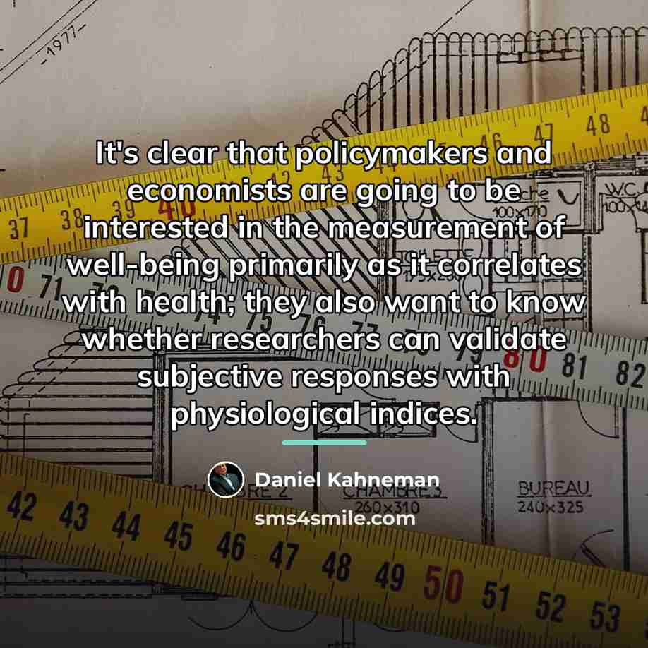 “It's clear that policymakers and economists are going to be…” quote by Daniel Kahneman